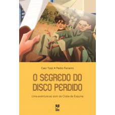 O segredo do disco perdido