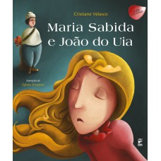 Maria Sabida e João do Uia (com CD)