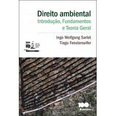 Direito ambiental: Introdução, fundamentos e teoria geral - 1ª edição de 2014