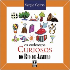 Os endereços curiosos do Rio de Janeiro