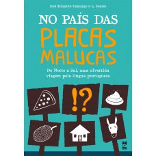 No país das placas malucas