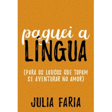 Paguei a língua