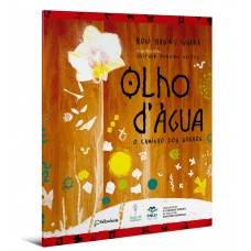 Olho d''água – O caminho dos sonhos