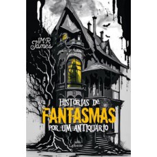 Histórias de fantasmas por um antiquário