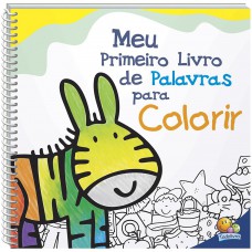 Meu Primeiro Livro de Palavras para Colorir