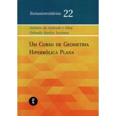 Um curso de geometria hiperbólica plana - Textuniversitários 22