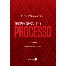 Teoria Geral Do Processo - 5ª edição de 2020