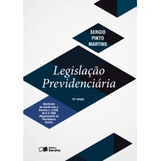 Legislação previdenciária - 22ª edição de 2016