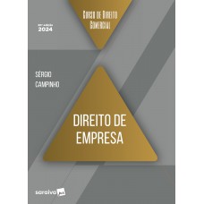 Curso de Direito Comercial - Direito de Empresa - 20ª edição 2024