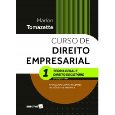 Curso de direito empresarial - Teoria geral e direito societário - 15ª edição 2024