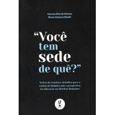 Você tem sede de quê? : teatro de temática científica para o ensino de química sob a perspectivada educação em direitos humanos