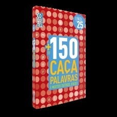 Livro Mais 150 Caça palavras nível fácil Ed 25