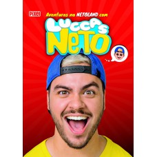 As Aventuras na Netoland com Luccas Neto