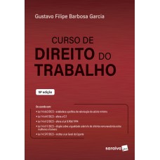 Curso de direito do trabalho - 19ª edição 2024