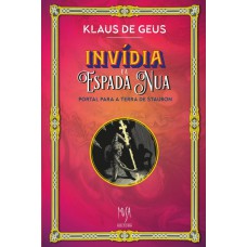 Invídia e a Espada Nua