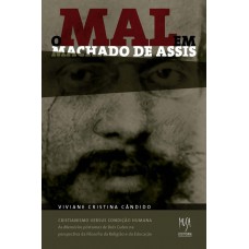 O Mal em Machado de Assis