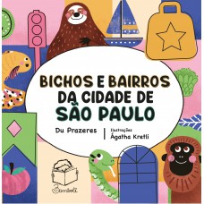 Bichos e bairros da cidade de São Paulo