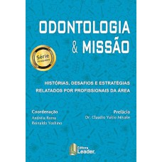 Odontologia & Missão