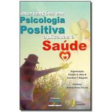 Intervenções em Psicologia P. Aplicadas a Saúde