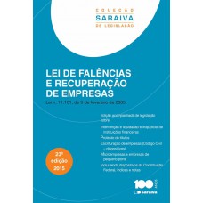 Lei de falências e recuperação de empresas - 23ª edição de 2015