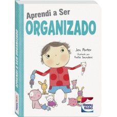 Aprendi a ser...ORGANIZADO