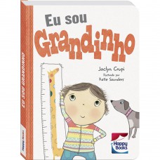 Eu sou...GRANDINHO