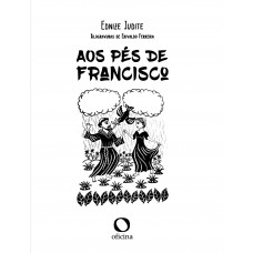 Aos pés de Francisco