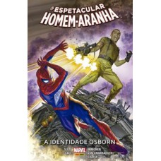 O espetacular homem-aranha vol.12 - a identidade osborn