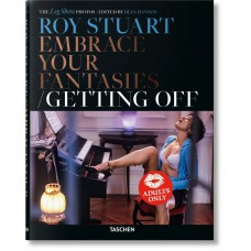 Roy Stuart - Embrace your fantasies