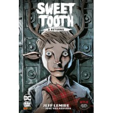 Sweet tooth: o retorno