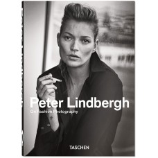 Peter Lindbergh - On fashion photography - 40th Ed.