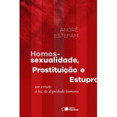 Homossexualidade, prostituição e estupro - 1ª edição de 2016