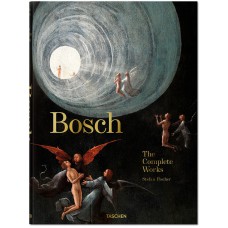 Bosch. The Complete Works