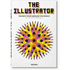 The Illustrator: 100 Best from Around the World