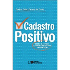 Cadastro positivo - 1ª edição de 2012