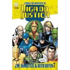 Lendas do universo dc: liga da justiça vol. 1