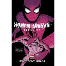 Homem-aranha superior: mente conturbada