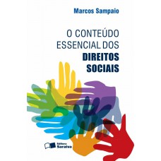 O conteúdo essencial dos direitos sociais - 1ª edição de 2013