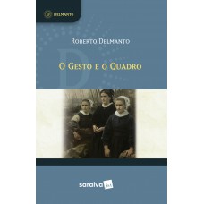 O gesto e o quadro - 1ª edição de 2018