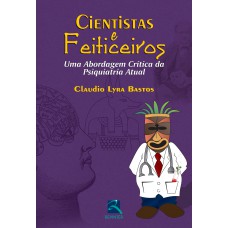 Cientistas e Feiticeiros