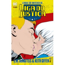 Lendas do universo dc: liga da justiça vol. 13