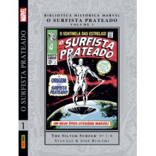 Biblioteca histórica marvel: o surfista prateado - vol. 01