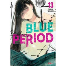 Blue period vol. 13