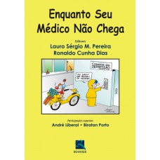 Enquanto Seu Médico Não Chega