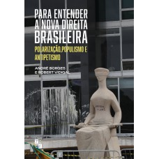 Para entender a nova direita brasileira