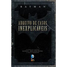 Batman: arquivo de casos inexplicáveis