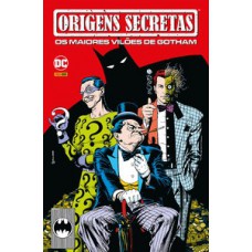 Origens secretas: os maiores vilões de gotham