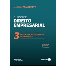 Curso de direito empresarial-falência e recuperação de empresas - 7ª edição de 2019