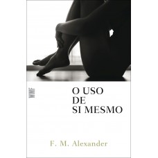 O uso de si mesmo