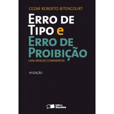 Erro de tipo e erro de proibição - 6ª edição de 2013